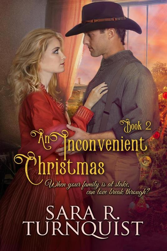 An Inconvenient Christmas - Sara R. Turnquist - ebook