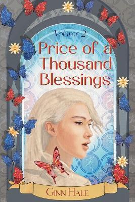 Price of a Thousand Blessings Volume 2 - Ginn Hale - cover