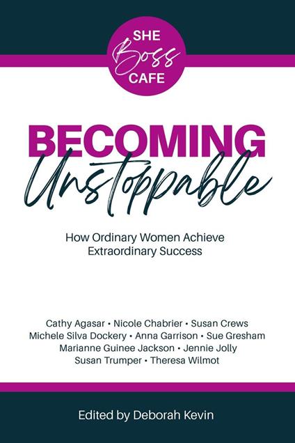 Becoming Unstoppable