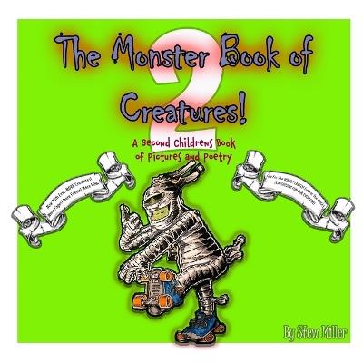 The Monster Book of Creatures 2: A Children's Book - Stew Miller - cover