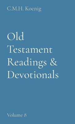 Old Testament Readings & Devotionals: Volume 8 - cover