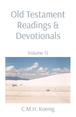 Old Testament Readings & Devotionals: Volume 11 - cover