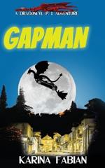 Gapman: A DragonEye, PI story