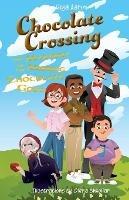 Chocolate Crossing: The Mystery of the Missing Chocolate Gold - Riya Aarini - cover
