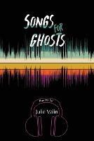 Songs for Ghosts