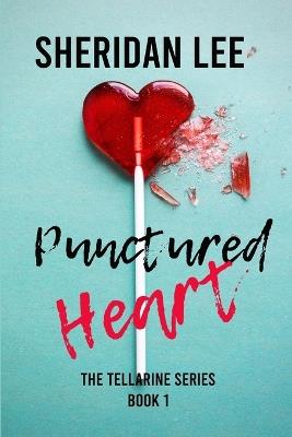 Punctured Heart - Sheridan Lee - cover