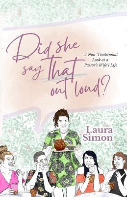 Did She Say That Out Loud? - Laura Simon - cover