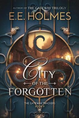 City of the Forgotten - Holmes - cover