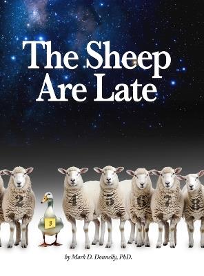 The Sheep Are Late - Mark D Donnelly - cover