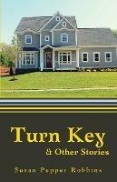 Turn Key and Other Stories