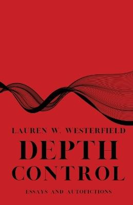 Depth Control - Lauren W Westerfield - cover