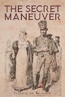 Libro in inglese The Secret Maneuver  - Elizabeth Von Witanovski