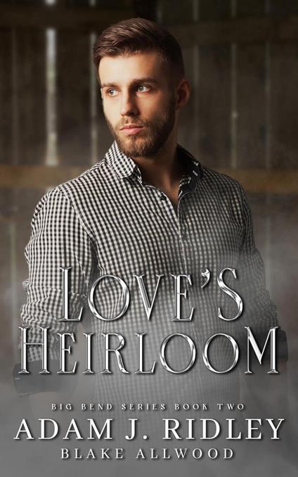 Love's Heirloom