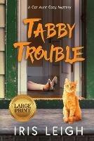 Tabby Trouble - Iris Leigh - cover