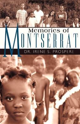 Memories of Montserrat - Irene S Prospere - cover