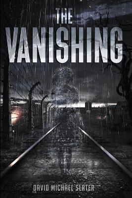 The Vanishing - David Michael Slater - cover