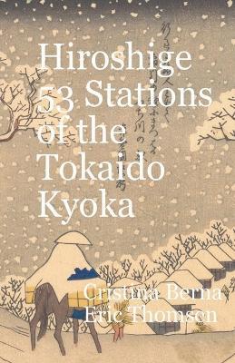 Hiroshige 53 Stations of the Tokaido Kyoka - Cristina Berna - cover