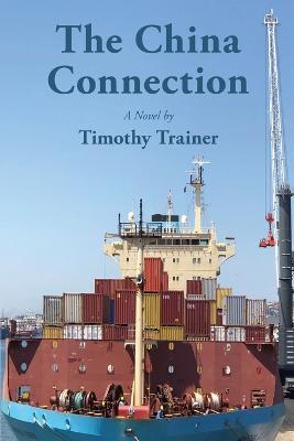 The China Connection - Timothy Trainer - cover