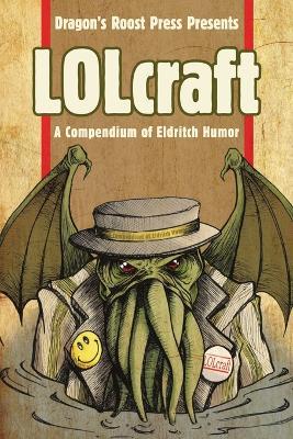 LOLcraft: A Compendium of Eldritch Humor - cover