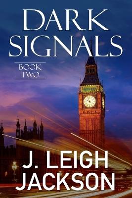 Dark Signals - J Leigh Jackson - cover