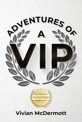 Adventures of a VIP - Vivian McDermott - cover