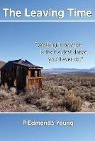 The Leaving Time - P Edmonds Young - cover