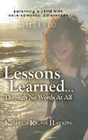 Lessons Learned... Through No Words At All - Kimberly Kelsoe Hawkins - cover