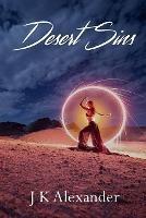 Desert Sins - J K Alexander - cover