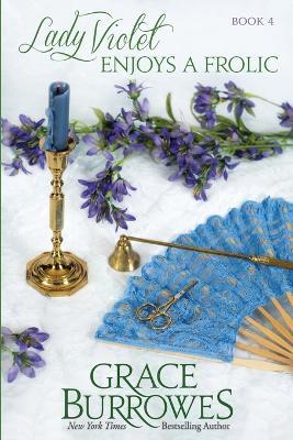 Lady Violet Enjoys a Frolic: The Lady Violet Mysteries--Book Four - Grace Burrowes - cover
