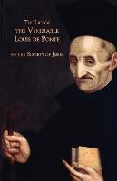 The Life of the Venerable Louis de Ponte of the Society of Jesus - Anonymous - cover