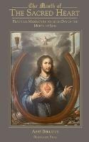 The Month of the Sacred Heart: Practical Meditations for Each Day of the Month of June: Daily Meditations - Abbe Martin Berlioux - cover