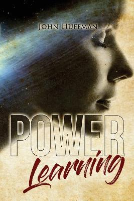 Power Learning - John Huffman - cover