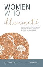 Women Who Illuminate