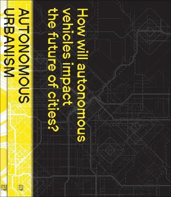 Autonomous Urbanism: Towards a New Transitopia - Evan Shieh - cover