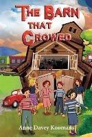 The Barn That Crowed - Anne Davey Koomans - cover