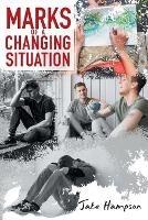 Marks of a Changing Situation - Jake Hampson - cover