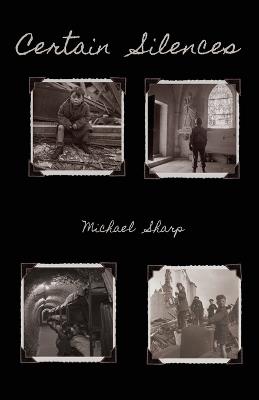 Certain Silences - Michael Sharp - cover