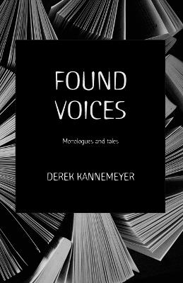 Found Voices - Derek Kannemeyer - cover