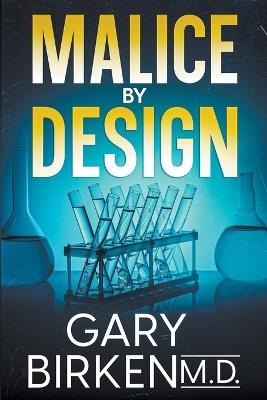 Malice By Design - Gary Birken - cover