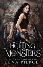 Fighting for Monsters