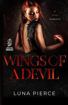 Wings of a Devil: A Dark MFM Romance Standalone - Luna Pierce - cover