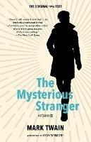 The Mysterious Stranger (Warbler Classics Annotated Edition) - Mark Twain - cover