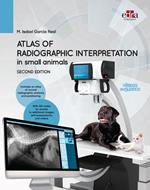 Atlas of Radiographic Interpretation in Small Animals 2ed.