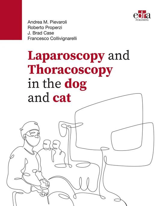 Laparoscopy and Thoracoscopy in the dog and cat
