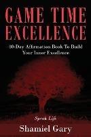 Game Time Excellence - Shamiel Gary - cover