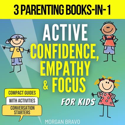 Active Confidence, Empathy & Focus For Kids