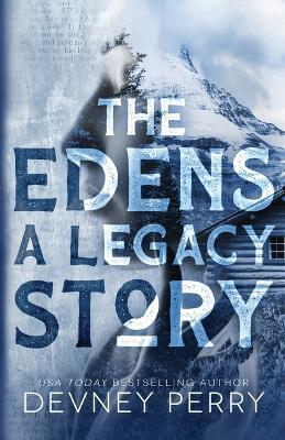 The Edens - A Legacy Story - Devney Perry - cover
