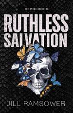 Ruthless Salvation: Special Print Edition