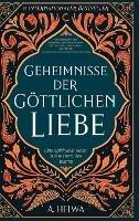 Geheimnisse der Göttlichen Liebe: Eine spirituelle Reise in das Herz des Islams