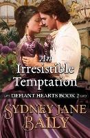 An Irresistible Temptation - Sydney Jane Baily - cover